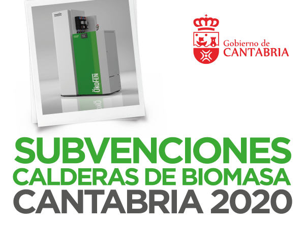 SUBVENCIONES BIOMASA CANTABRIA 2020